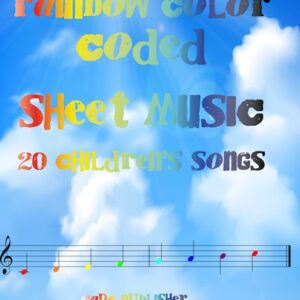 Rainbow color coded sheet music 20 children songs