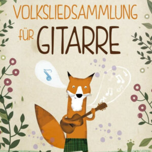 Traditionelles deutsches Kinderliederbuch für Gitarre