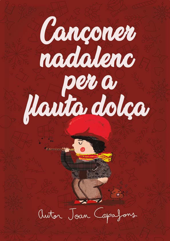 Cançoner de Nadales catalanes tradicionals populars per a flauta dolça