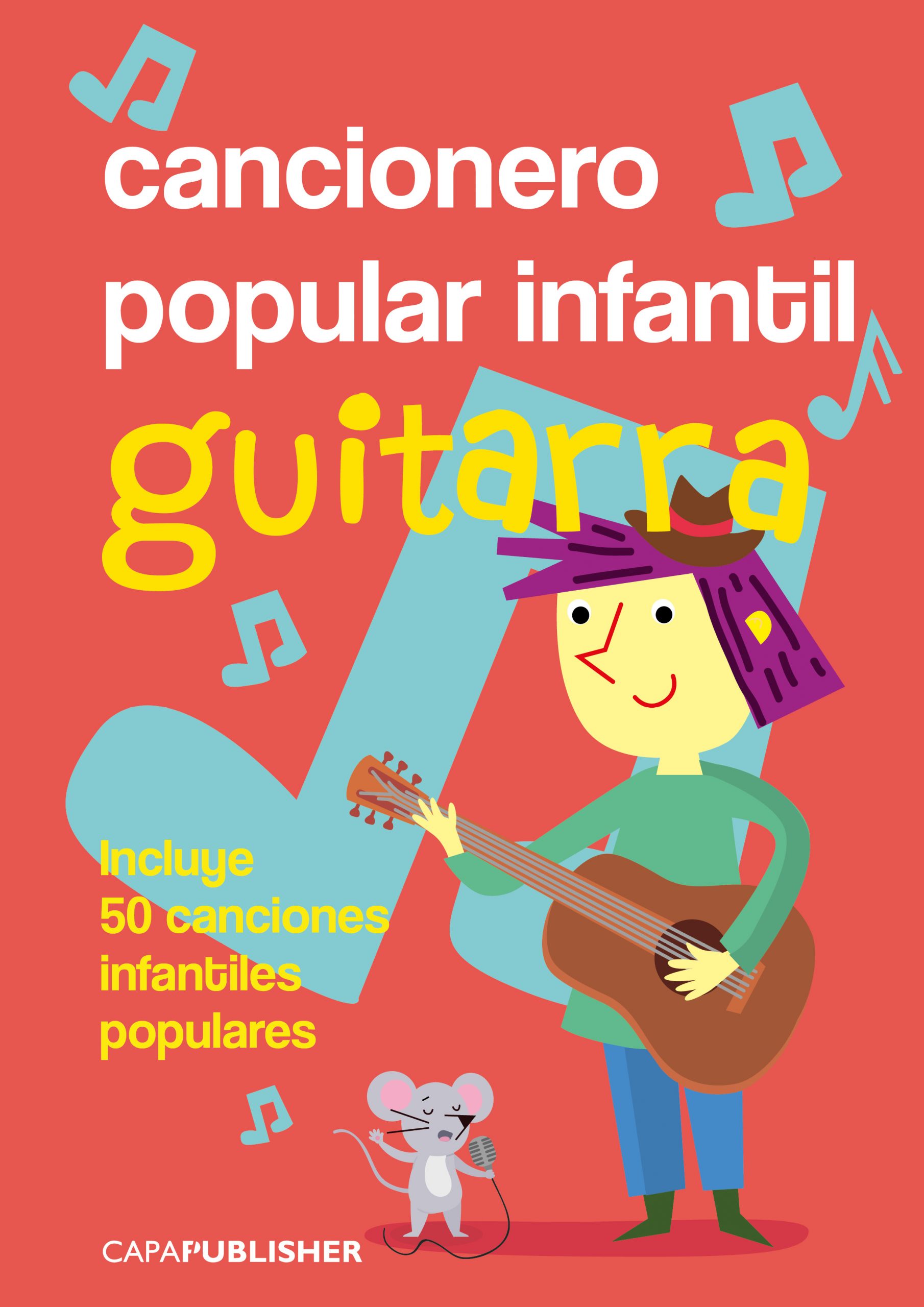 Cancionero infantil popular para guitarra (nivel fácil)